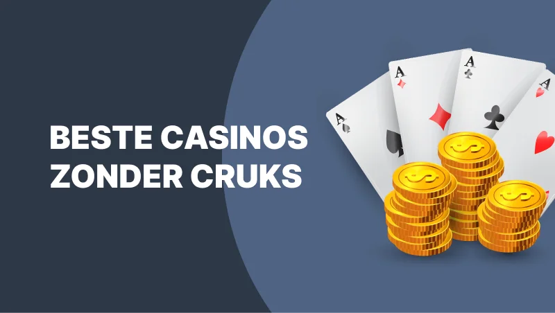 beste casinos zonder cruks 